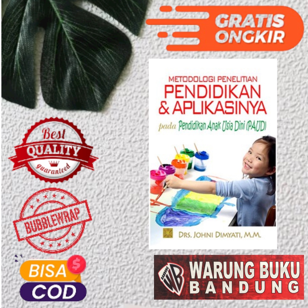 Jual BUKU METODOLOGI PENELITIAN PENDIDIKAN DAN APLIKASINYA PADA ...