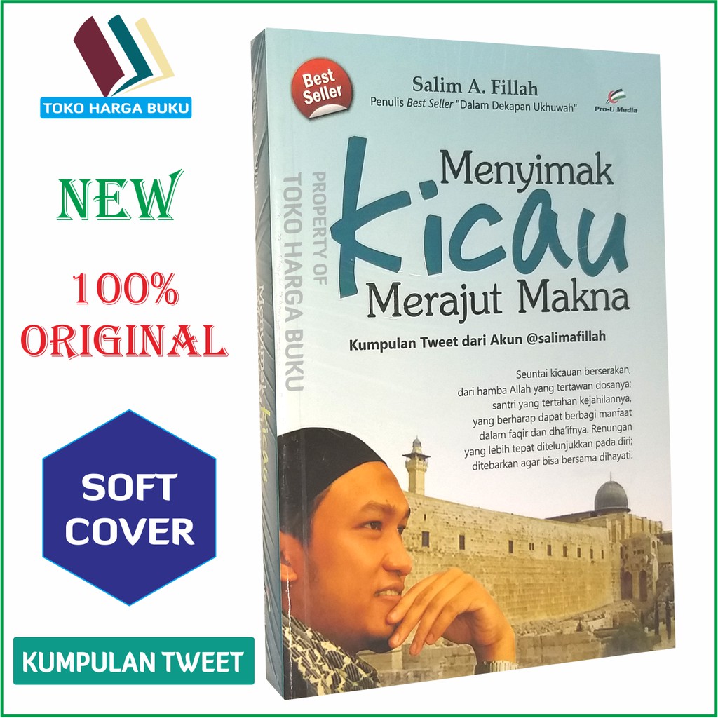 Menyimak Kicau Merajut Makna Salim A. Fillah - Prou Media