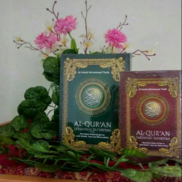 Al Qur'an Tarjamahan Tafsiriyah- Tafsir Al Qur'an- Al Qur'an Terjemahan- Al Qur'an