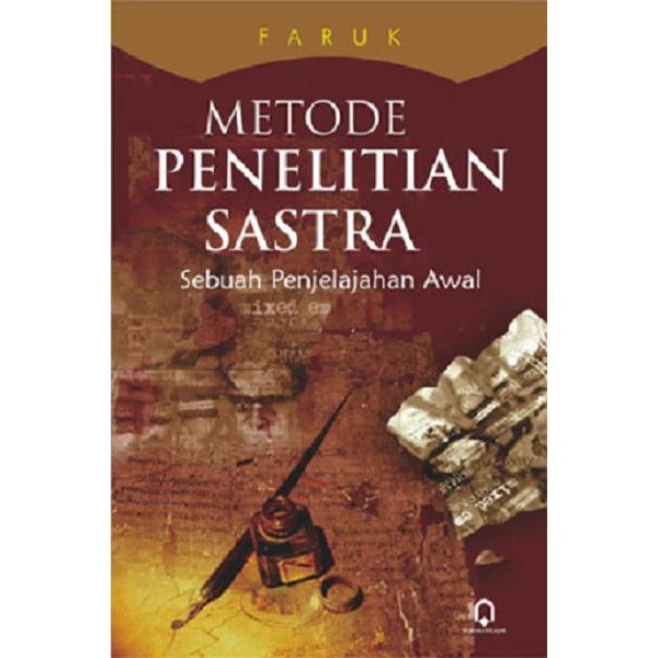 Metode Penelitian Sastra Faruk Pustaka Pelajar Shopee Indonesia