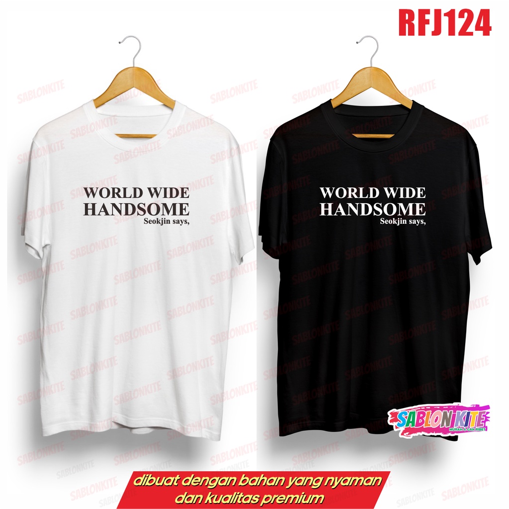 MURAH!!! KAOS KPOP WORLD WIDE HANDSOME SEOKJIN JIN RFJ124