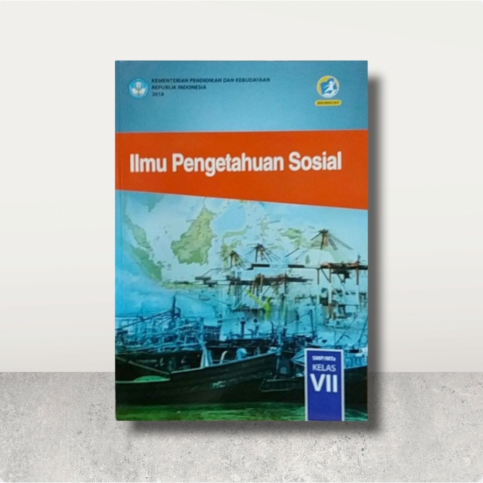Buku Siswa IPS Ilmu Pengetahuan Sosial SMP/MTS Kelas 7 Revisi 2018 - 100% Buku Original