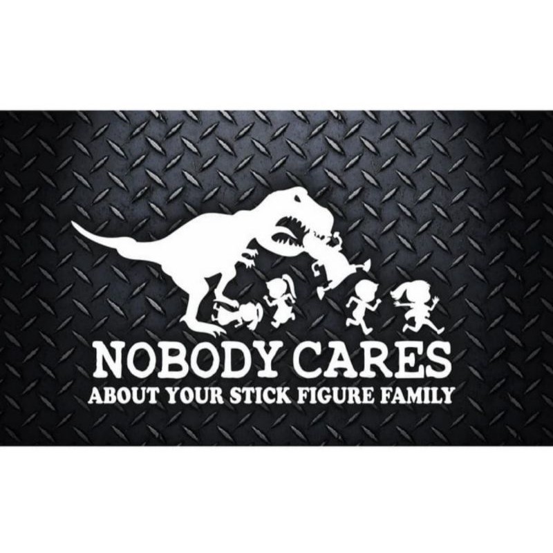 

sticker Nobody Care