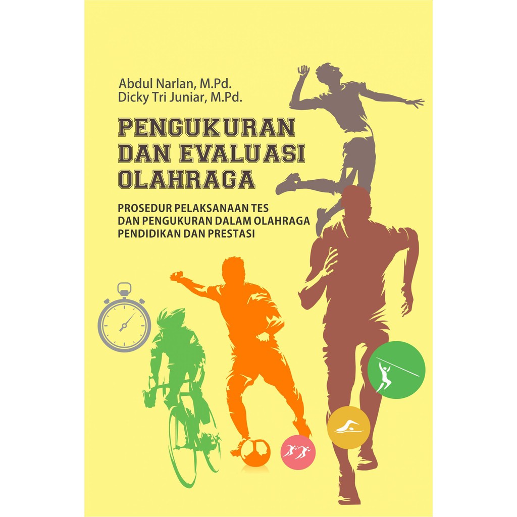 Jual Buku Pengukuran Dan Evaluasi Olahraga (Prosedur Pelaksanaan Tes