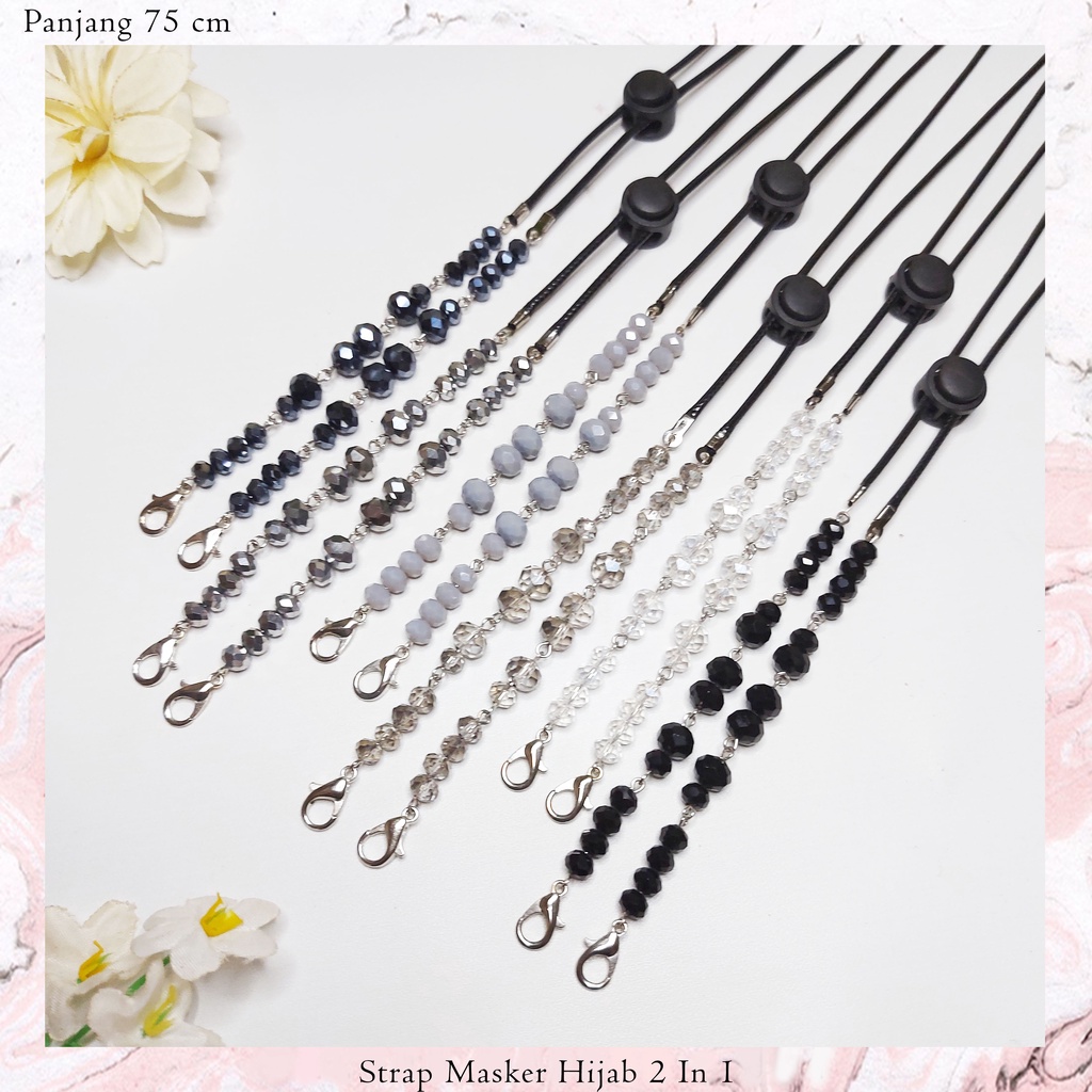 Strap Masker Hijab | Strap Masker 2 in 1 | Kalung Masker Mutiara dan Kristal | Gantungan Masker