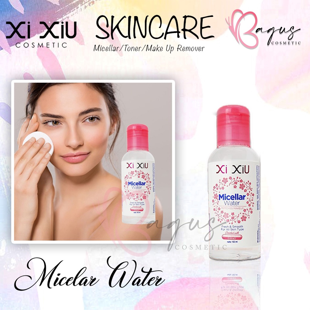 ⭐ BAGUS ⭐ [NEW PRODUCT]  XI XIU Skincare | Facial Wash Micellar Water Make Up Remover Set  Toner 100ml