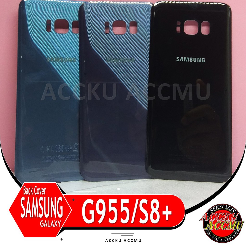 TUTUP BELAKANG BACK COVER SAMSUNG GALAXY S8 PLUS G955F ORIGINAL