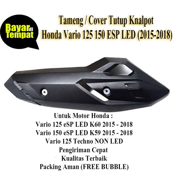 Tameng Knalpot VARIO 125 FI - VARIO 150 FI - LED 2017 Tutup Cover Pelindung