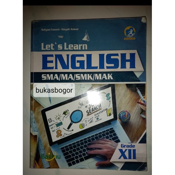Buku Let's Learn English Kelas 12 XII SMA MA SMK MAK - Bahasa Inggris Kurikulum 2013 Revisi - Bailmu