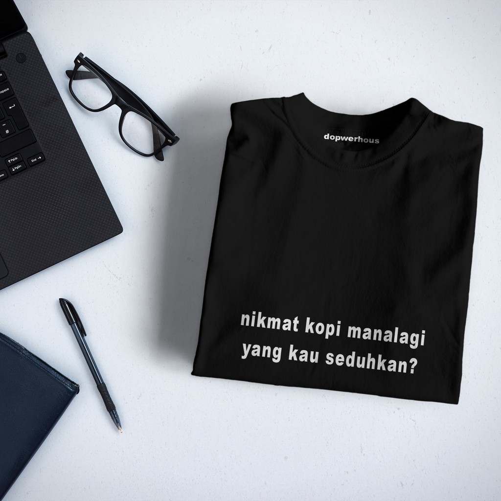Kaos Kata Nikmat Kopi Manalagi Shopee Indonesia Kaos Kata Nikmat Kopi Manalagi Shopee Indonesia