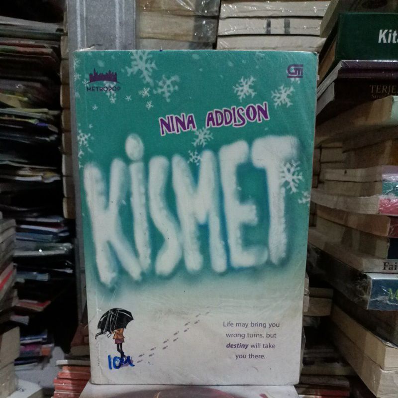 OBRAL BUKU NOVEL / BUKU FIKSI / NOVEL REMAJA / NOVEL ROMANSA #6C/D #14B-Kismet