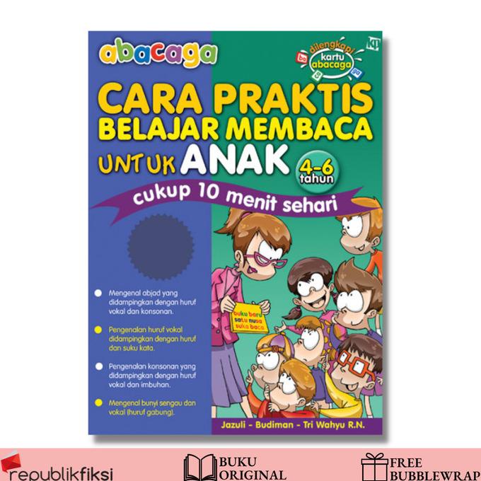 

Abacaga; Cara Praktis Belajar Membaca Untuk Anak (4-6 Tahun)