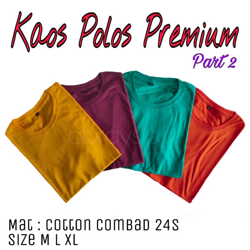 KAOS POLOS COTTON COMBED 24S [Tebal] LENGAN PENDEK Basic Tee Unisex OBRAYSTORE / T-shirt / Kaos Oblong / Baju Polos [Cewe Cowo]-4