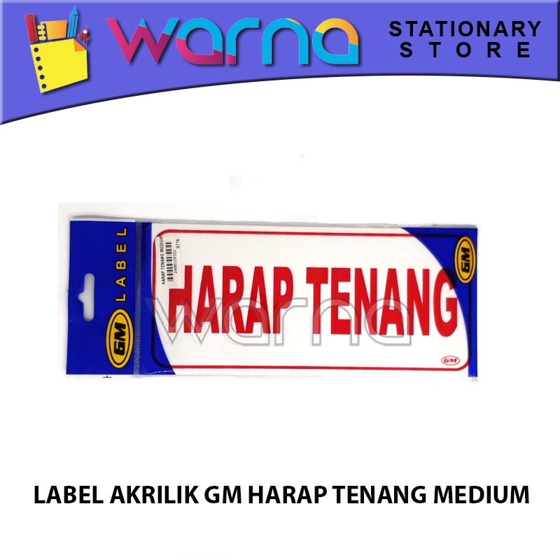 

LABEL ACRYLIC GM HARAP TENANG MEDIUM