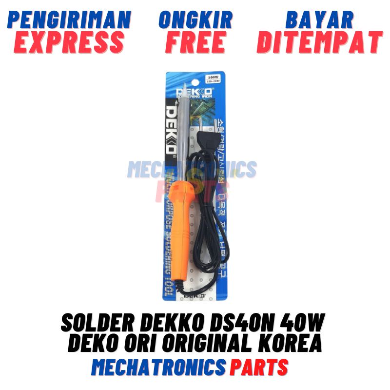 SOLDER DEKKO DS40N 40W DEKO ORI ORIGINAL KOREA