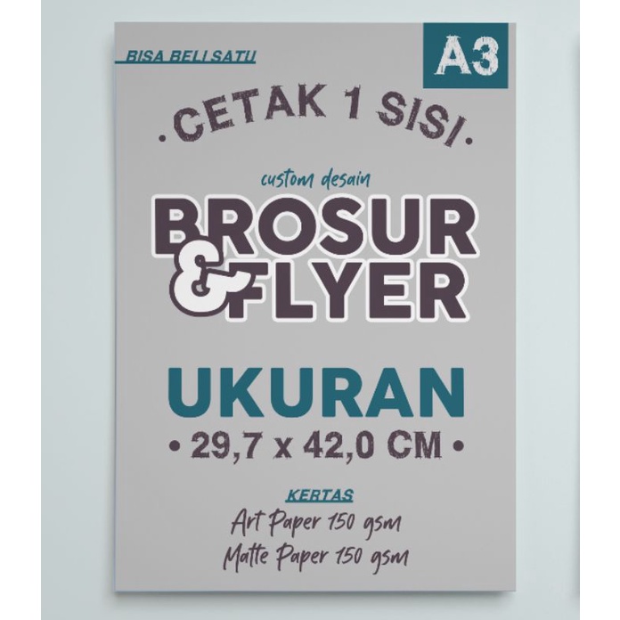 

Brosur Flyer Leaflet A3+ 1 Sisi Bisa Cetak Satuan Fullcolor - Custom Desain