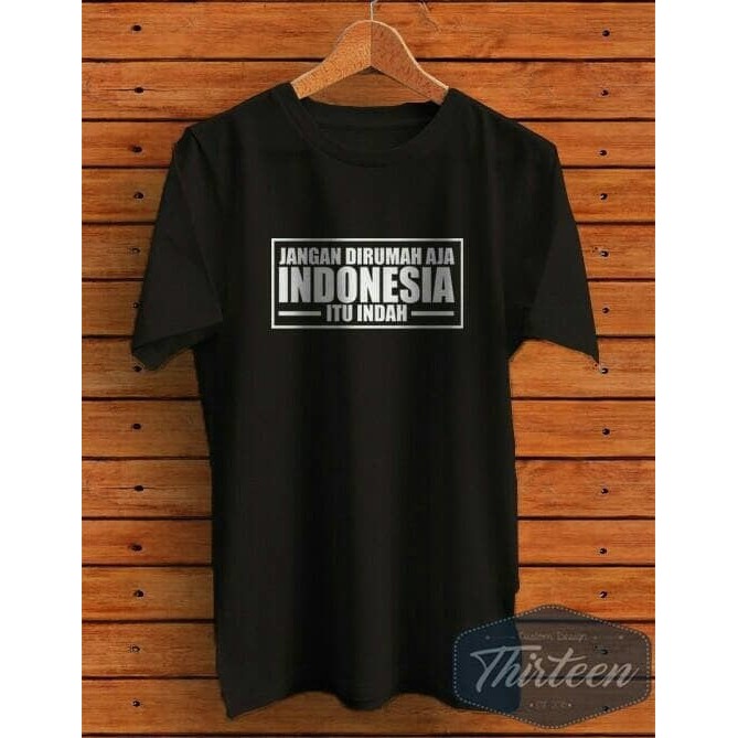 Kaos indonesia indah  - BAJU Indonesia Itu Indah Indo