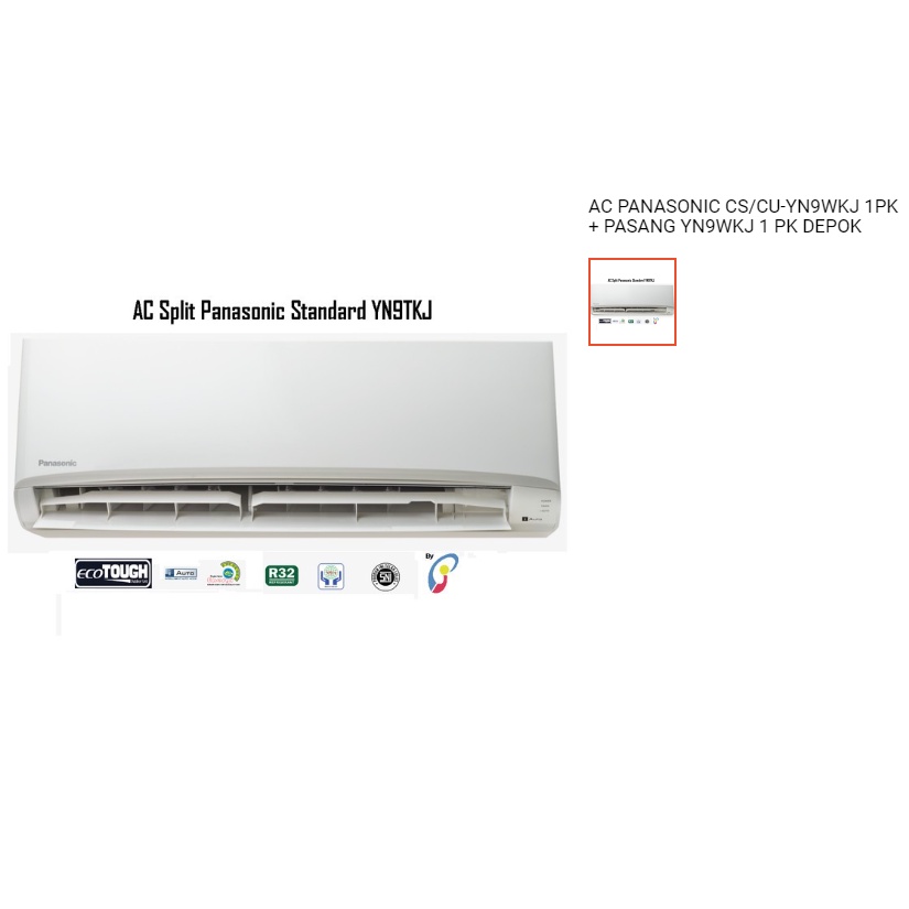 AC PANASONIC CS/CU-YN9WKJ/YN9AKJ 1PK + PASANG YN9WKJ/(AKJ 1 PK (Depok dan sekitarnya)