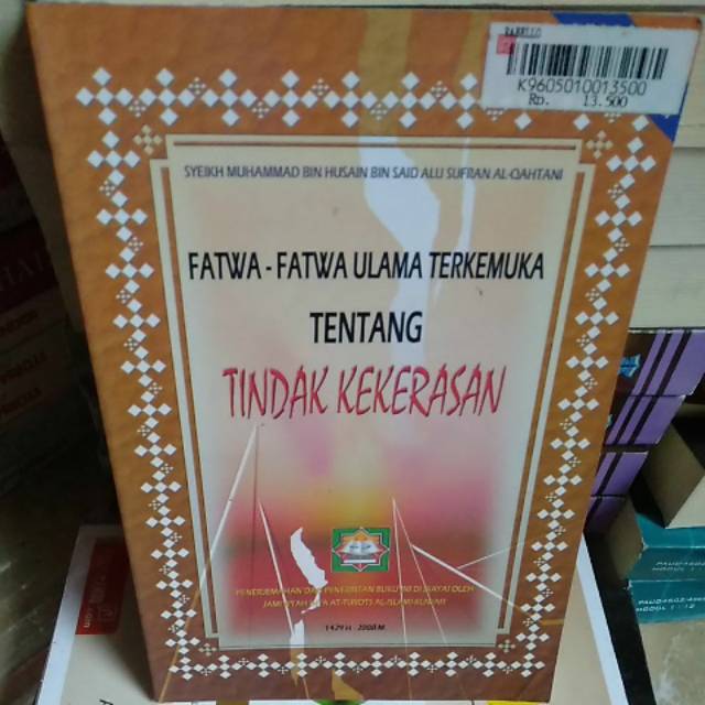 

Buku fatwa fatwa ulama termuka tentang tindak kekerasan