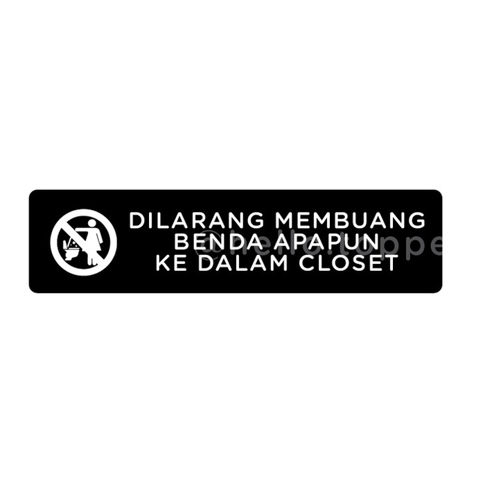 

Sign Akrilik Toilet Dilarang Buang ke Closet / Sign Board Akrilik Elegan