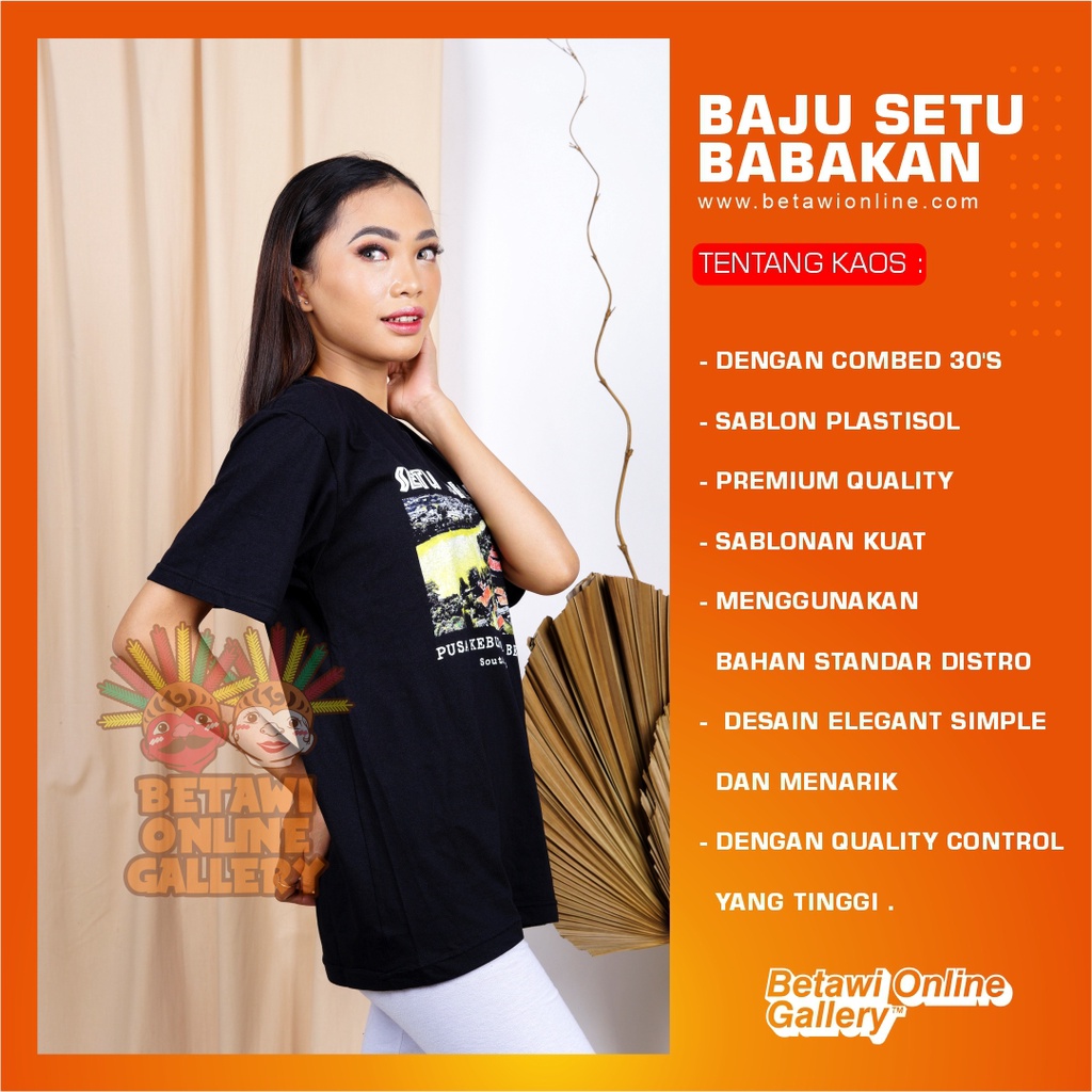 Kaos T-Shirt Motif/Gambar Betawi/Setu Babakan