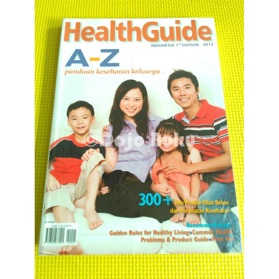 HealthGuide : A sampai Z Panduan Kesehatan Keluarga