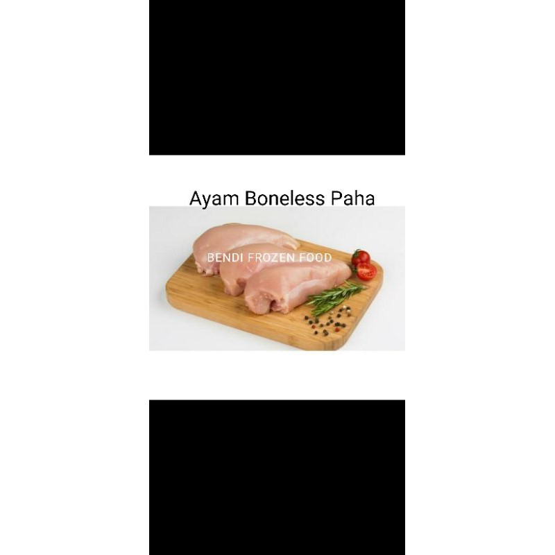 

Ayam Boneless Paha Fillet Frozen - 1kg