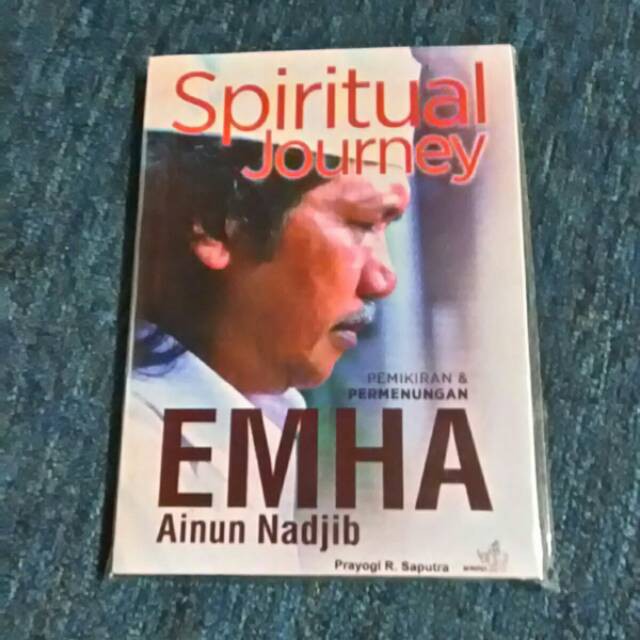 spiritual journey pemikiran dan perenungan emha ainun nadjib cak nun