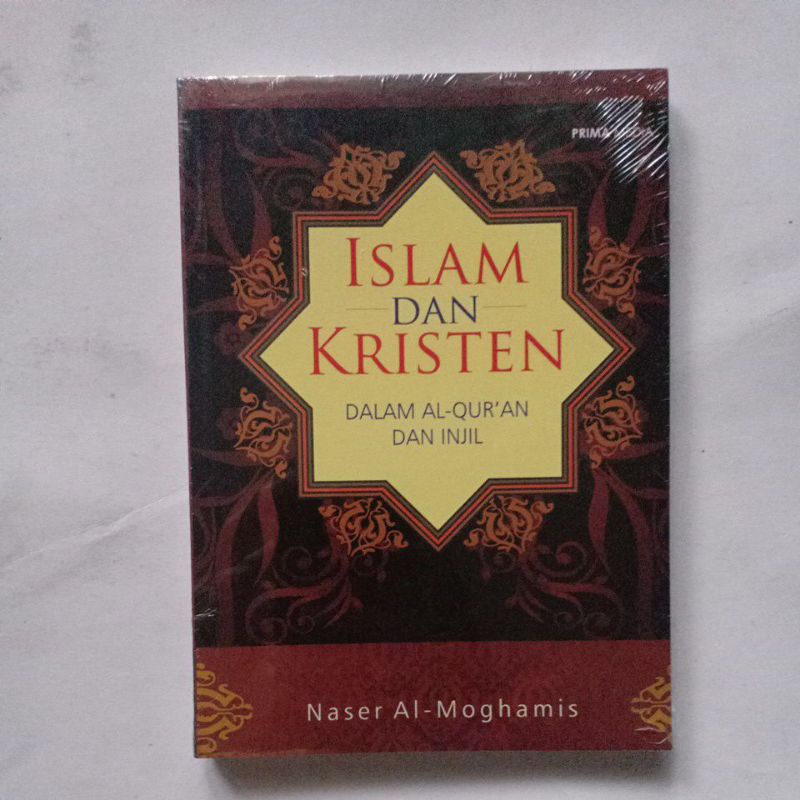 BUKU ISLAM DAN KRISTEN DALAM AL-QUR'AN DAN INJIL