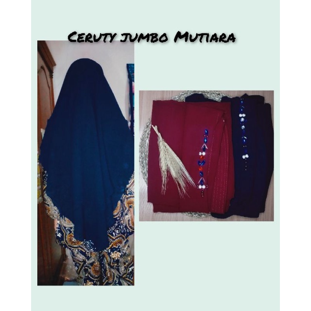 ceruty jumbo Mutiara 2 layer/bergo instan