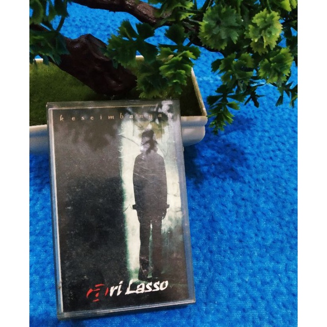Kaset pita- Ari Lasso/keseimbangan