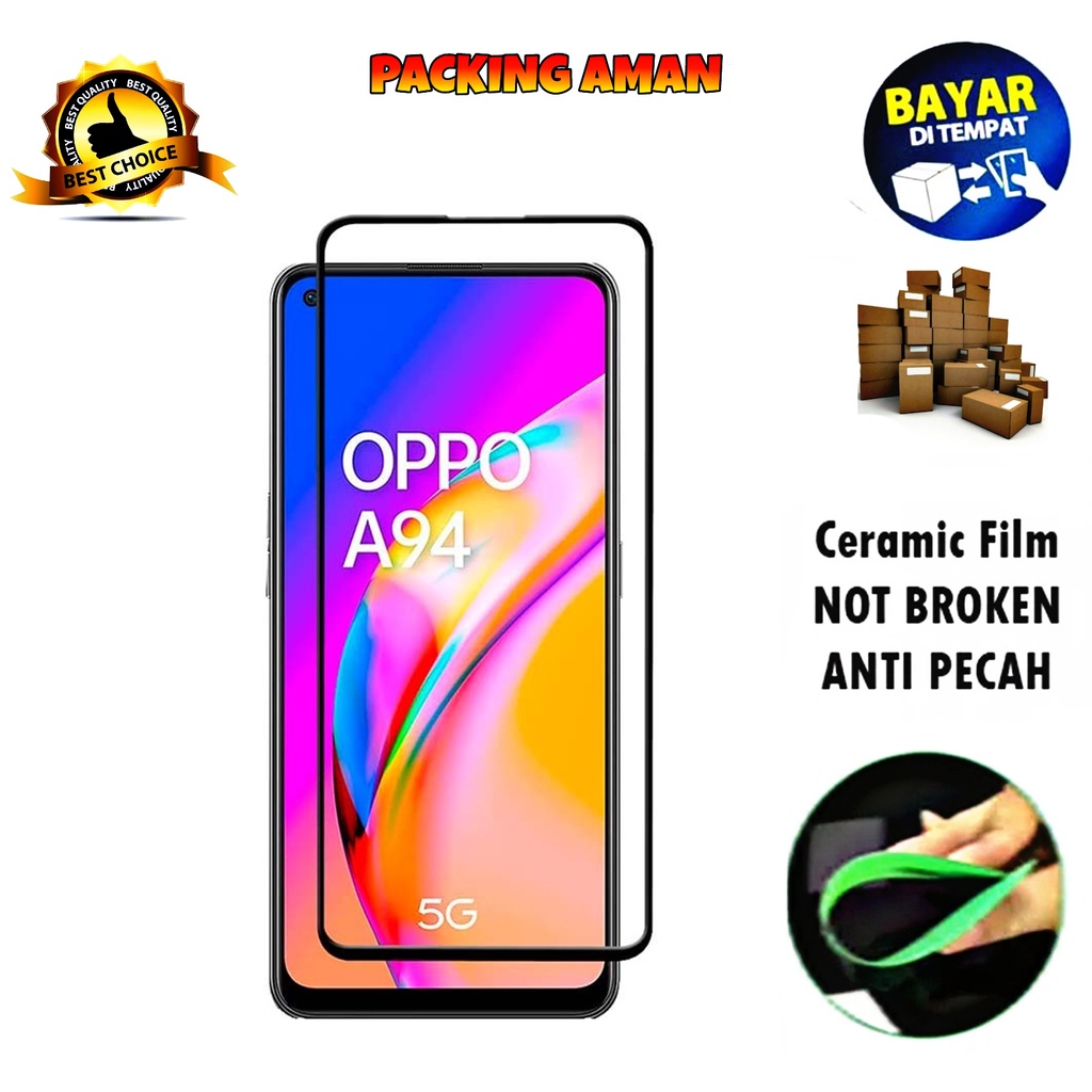 Tempered Glass Oppo A94 5G 2021 FULL COVER FULL SCREEN Ceramic Film Anti Gores