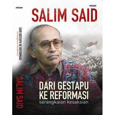 *JHP* BUKU DARI GESTAPU KE REFORMASI - SALIM SAID