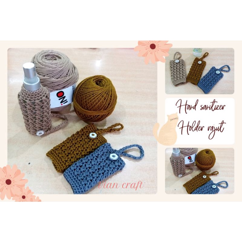 Hand Sanitizer Holder / Gantungan Rajut Handmade / Tempat Hand Sanitizer rajut (-+50ml)