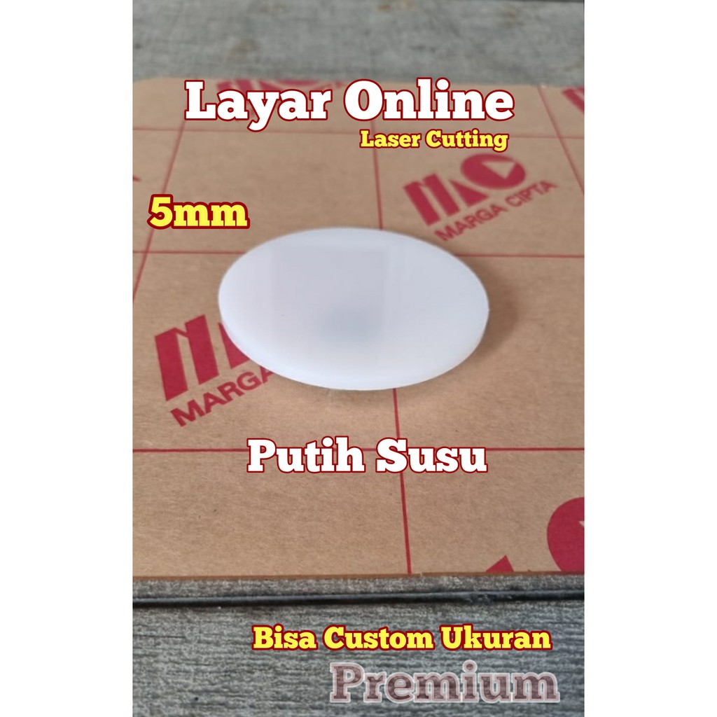 PREMIUM Acrylic Putih Susu 2mm 3mm 5mm Bulat - Lingkaran - Diameter Laser Cutting Custom