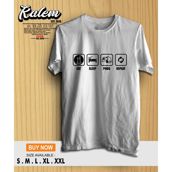 Kaos Baju Eat Sleep Pubg Repeat Desain Simple Kalemclothing Ideku Shopee Indonesia