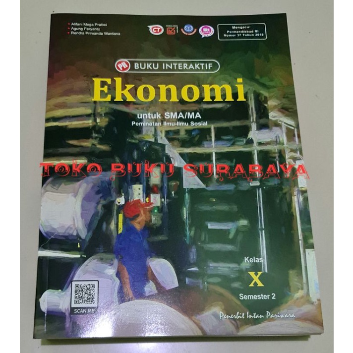Buku PR / LKS interaktif ekonomi kelas X, 10 semester 2 (K13 revisi). 2021/2022. Intan Pariwara