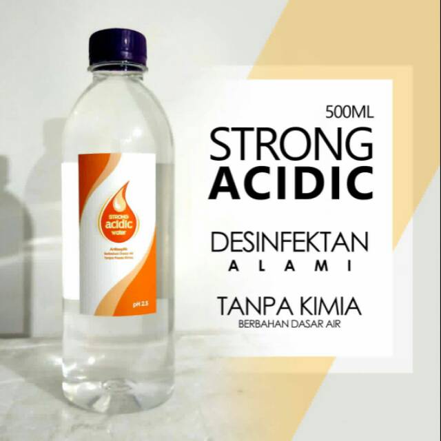 Strong Acidic Water  Desinfektan Antiseptic Alami 500ml