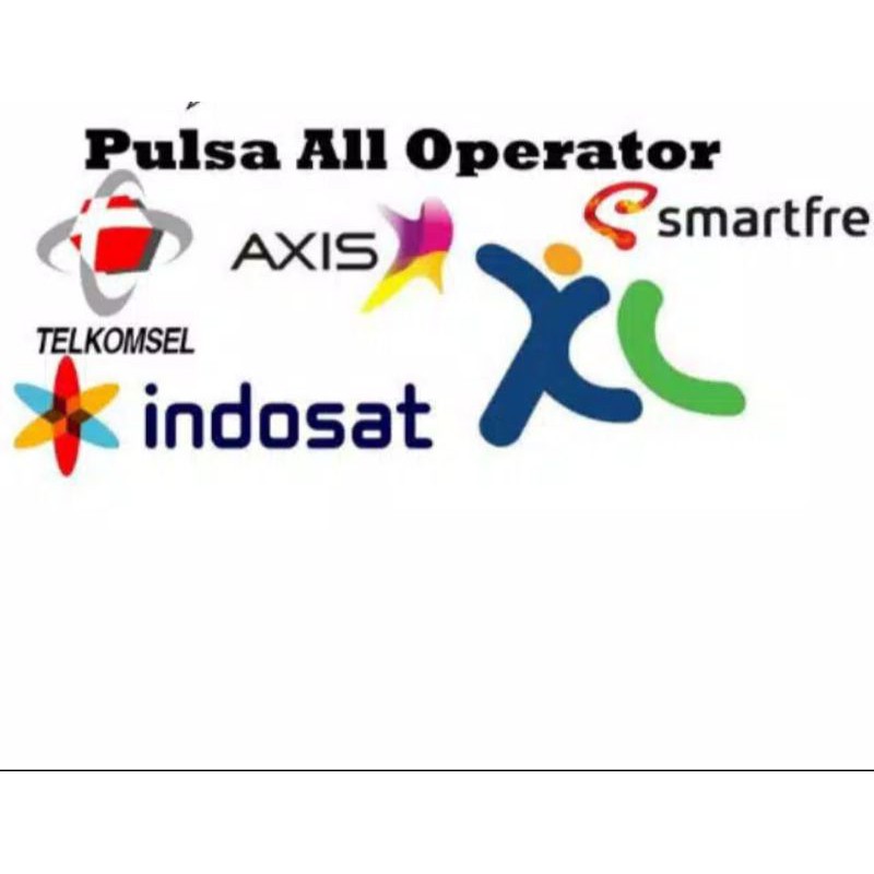 Isi Ulang Pulsa Reguler All Operator Telkomsel Indosat By U Tri XL Axis Smartfren 20 25k 50 50k 100 