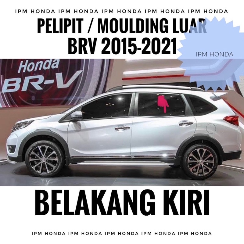 Pelipit Moulding Pintu Kaca Jendela LUAR Honda BRV 2015 2016 2017 2018 2019 2020 2021