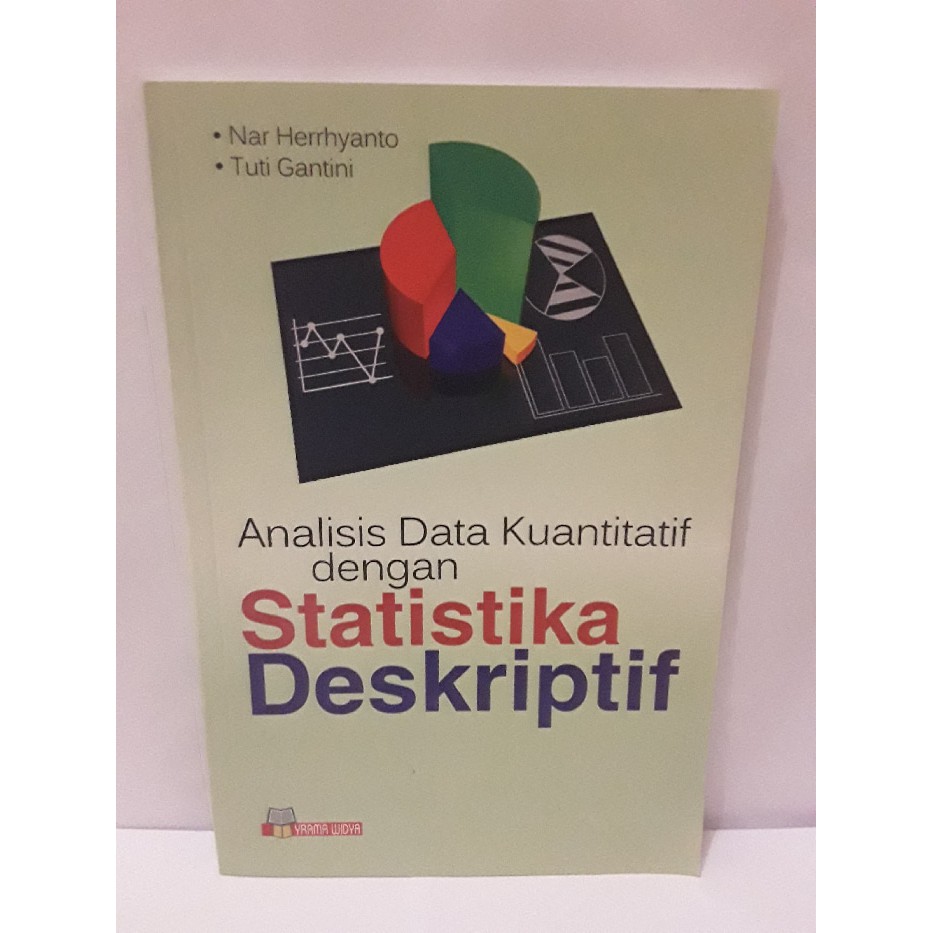 Jual BUKU ANALISIS DATA KUANTITATIF DENGAN STATISTIKA INFERENSIAL ...