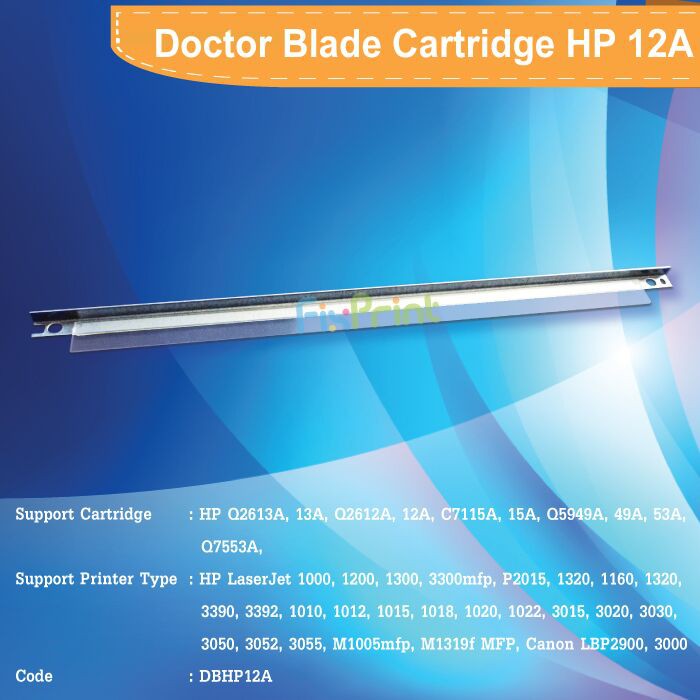 Doctor Blade Cartridge HP 12A Q2612A 13A Q2613A 15A C7115A 49A Q5949A 53A Q7553A, HP Laserjet 1000