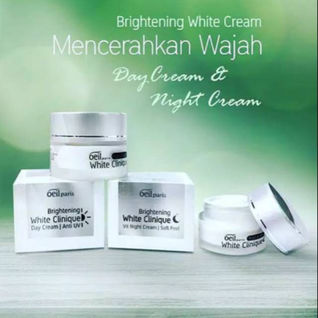 Trisia Oeil Paris Glow Brightening White Clinique Day & Night Cream