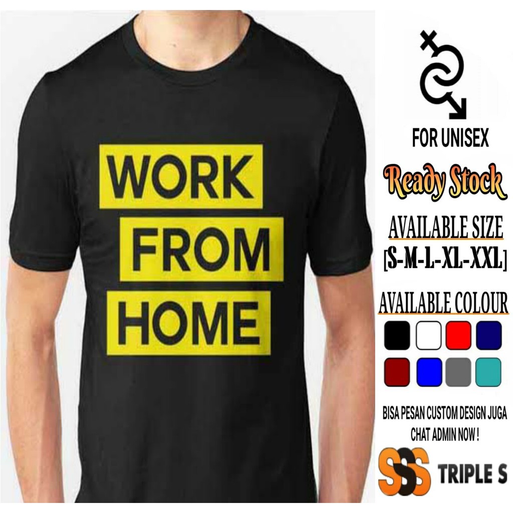 Kaos Work From Home Kaos Kata Kata Viral Kekinian Shopee Indonesia
