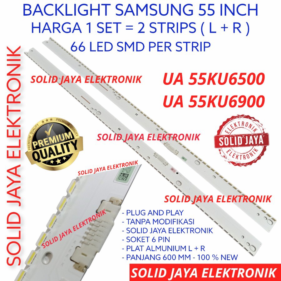 BACKLIGHT TV LED SAMSUNG 55 INC UA 55KU6500 55KU6900 55KU UA55KU6500 UA55KU6900 UA-55KU6500 UA-55KU6900 LAMPU BL SMD 55 INCH IN LIDI STRIPS STRIP 55INCH 55INC 55IN SAMSUNG 55 SMD LED