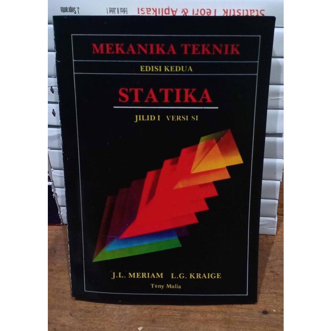 STATIKA MEKANIKA TEKNIK ed 2 jilid 1....Meriam Kraige