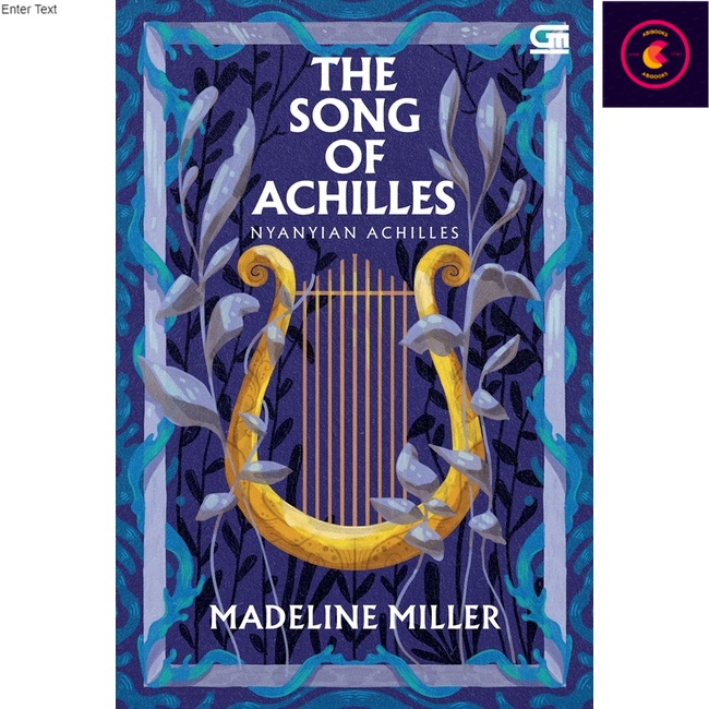 Nyanyian Achilles (The Song of Achilles) - Madeline Miller