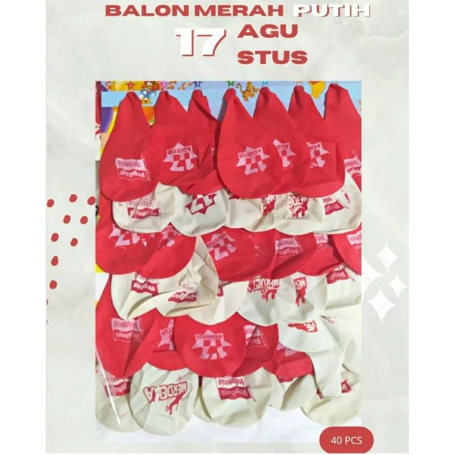 Balon Merah Putih 17 an Dirgahayu Indonesia/40 Pcs/Balon 17 Agustus/Balon merah putih/Balon dirgahayu/balon hari merdeka/aksesoris 17an/iel iel 17 an/Balon ulang tahun
