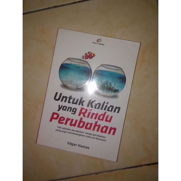 

PRELOVED Buku ORIGINAL Untuk Kalian yang Rindu Perubahan karya EDGAR HAMAS + TTD