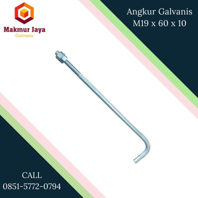 Baut Mur Pengencang Angkur M19 X 60 X 10 / Anchor Bolt / Angkur Beton